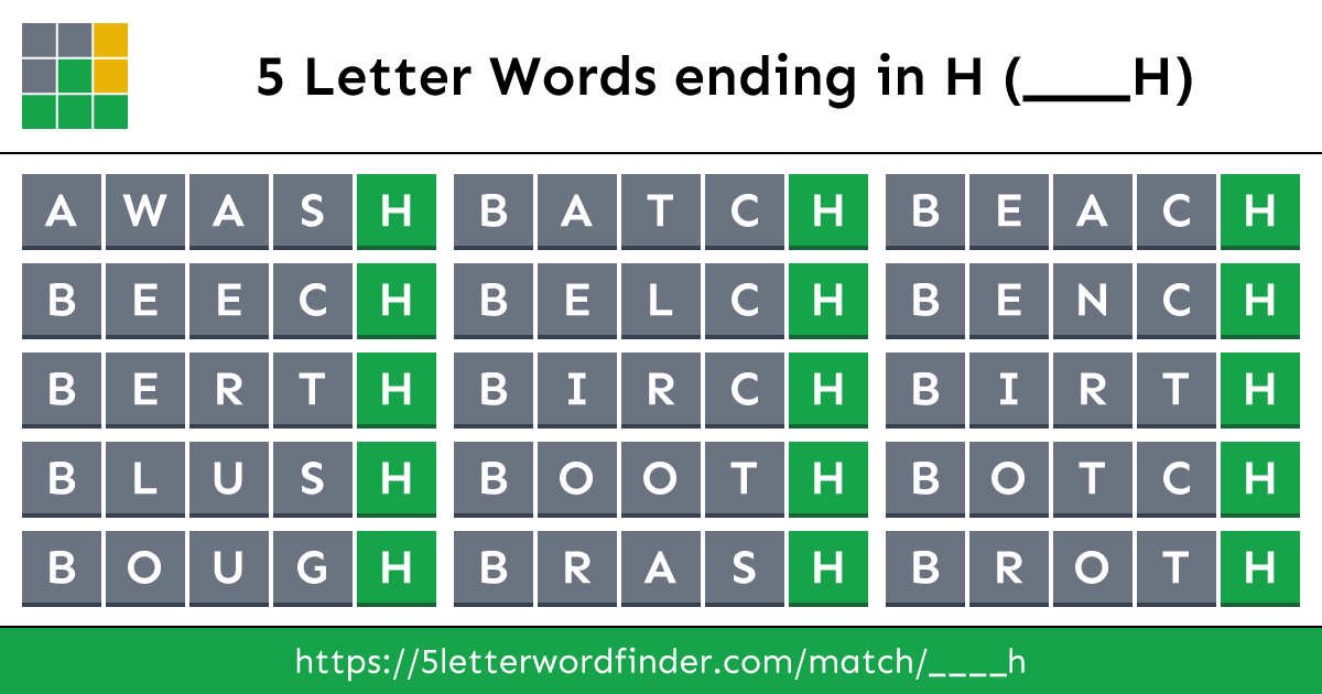 5 Letter Words ending in H (____H)